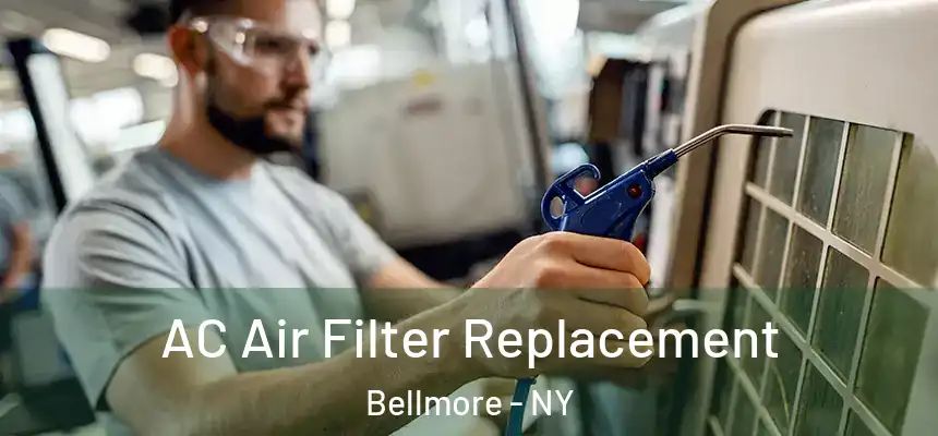  AC Air Filter Replacement Bellmore - NY
