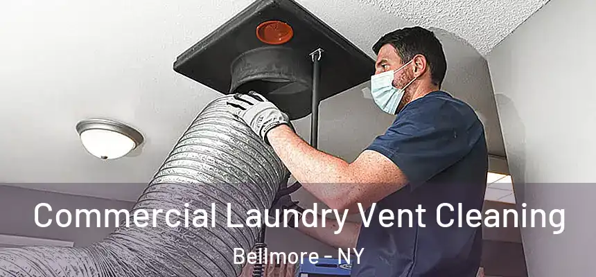  Commercial Laundry Vent Cleaning Bellmore - NY